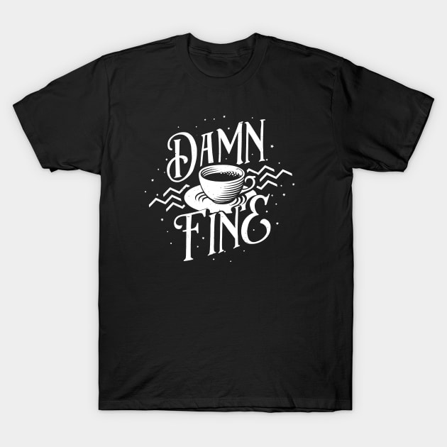 Damn Fine Cup of Coffee T-Shirt by barrettbiggers